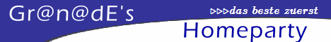 Gr@n@dEs Homeparty // Radioscripte und Shoutcast
